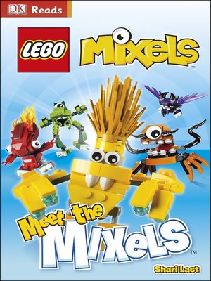 cover image of LEGO&#174; Mixels: Meet the Mixels